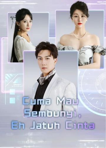 Cuma Mau Sembunyi, Eh Jatuh Cinta